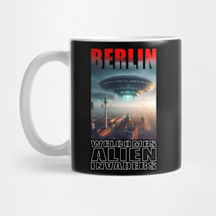 Berlin Welcomes Alien Invaders Mug